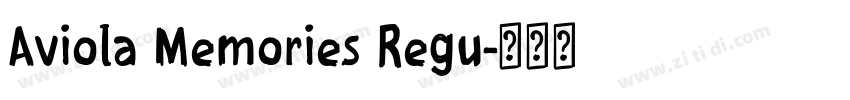 Aviola Memories Regu字体转换